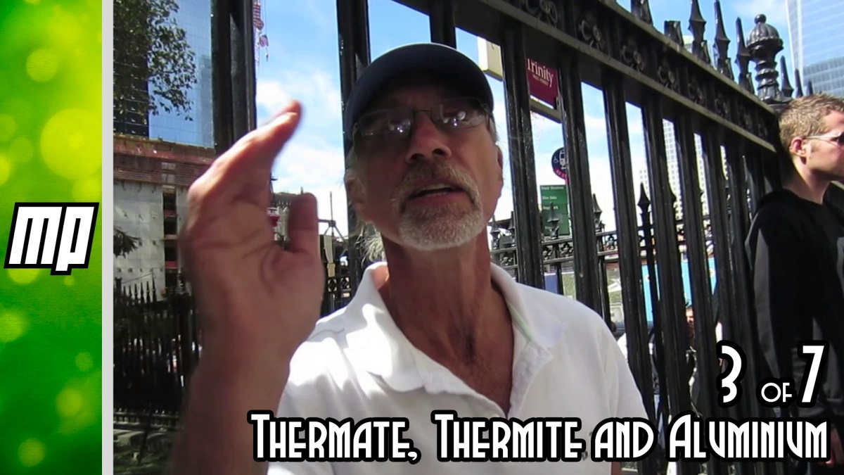 Debunking 9/11 conspiracy theorists part 3 -Thermate, thermite and glowing aluminium